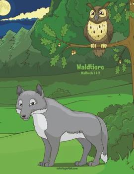 Paperback Waldtiere-Malbuch 1 & 2 [German] Book