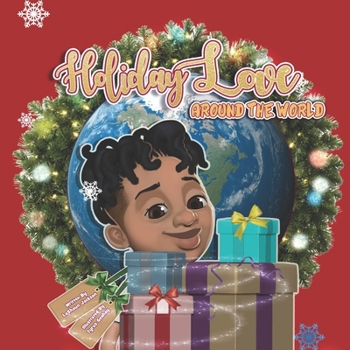 Paperback Holiday Love Around The World: Holiday Love Book