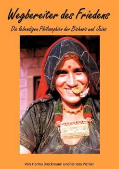 Paperback Wegbereiter des Friedens: Die lebendigen Philosophien der Bishnois und Jains [German] Book