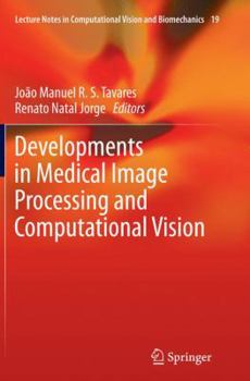 Paperback Developments in Medical Image Processing and Computational Vision Book