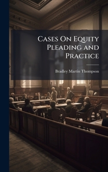 Hardcover Cases On Equity Pleading and Practice Book