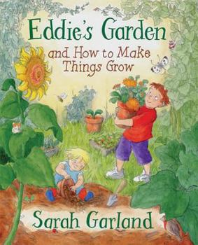 Hardcover Eddie's Garden and How to Make Things Grow Book