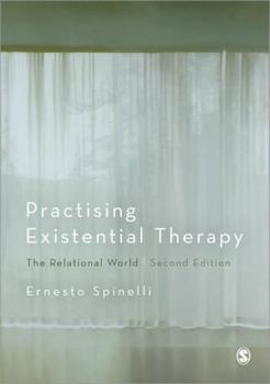 Paperback Practising Existential Therapy: The Relational World Book