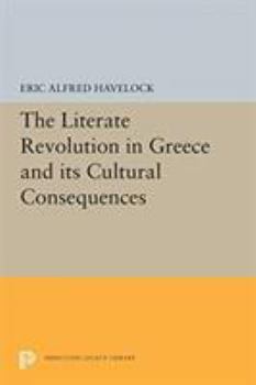 Paperback The Literate Revolution in Greece and Its Cultural Consequences Book