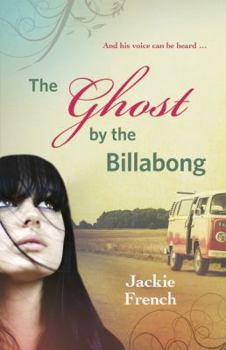 The Ghost by the Billabong - Book #5 of the Matilda Saga