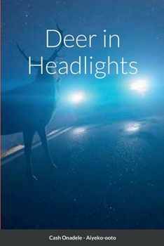 Paperback Deer in Headlights Book