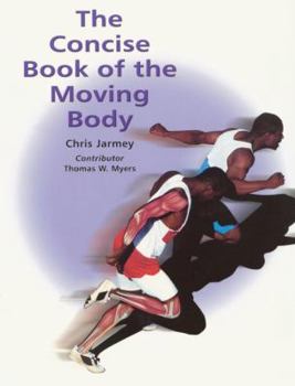 Paperback The Concise Book of the Moving Body Book