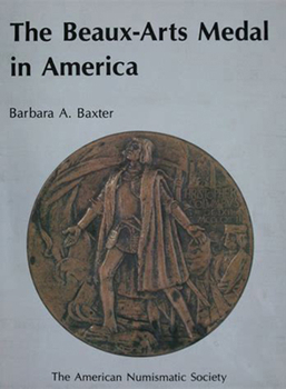 Hardcover The Beaux-Arts Medal in America Book