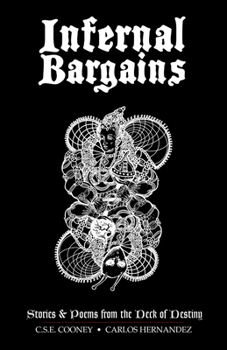 Paperback Infernal Bargains: Stories and Poems from the Deck of Destiny Book