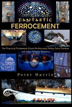Fantastic Ferrocement