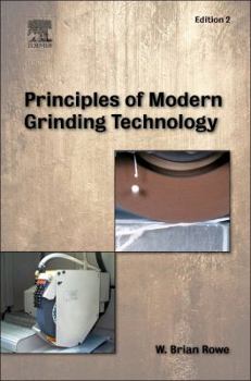 Hardcover Principles of Modern Grinding Technology Book