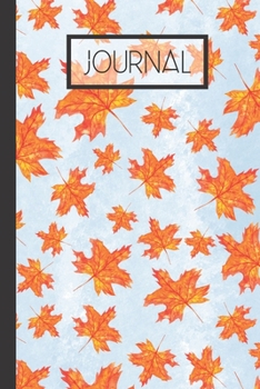 Journal: Autumn Falling Leaves Lined 120 Page Journal (6"x 9")