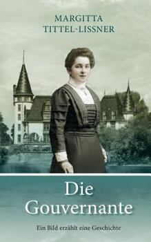 Paperback Die Gouvernante: Ein Bild erzählt eine Geschichte [German] Book