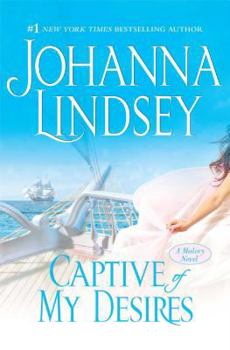 Hardcover Captive of My Desires: A Malory Novel Book