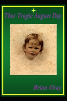 Paperback That Tragic August Day Book