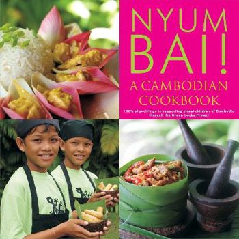 Paperback Nyum Bai!: a Cambodian Cookbook Book