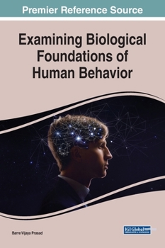 Hardcover Examining Biological Foundations of Human Behavior Book