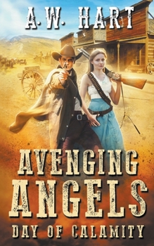 Paperback Avenging Angels: Day of Calamity Book