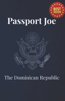 Paperback Passport Joe: The Dominican Republic Book