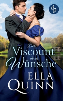 Der Viscount ihrer Wünsche (German Edition)