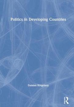 Hardcover Politics in Developing Countries Book