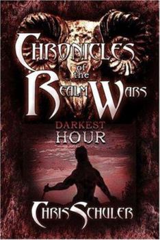 Paperback Chronicles of the Realm Wars: Darkest Hour Book