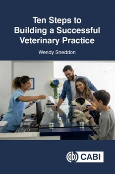 Paperback Ten Steps to Building a Successful Veterinary Practice Book