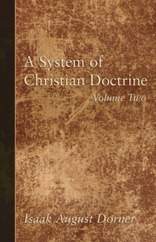 Paperback A System of Christian Doctrine, Volume 2 Book