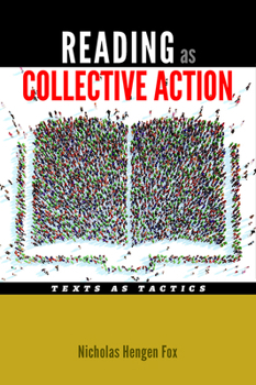 Paperback Reading as Collective Action: Text as Tactics Book