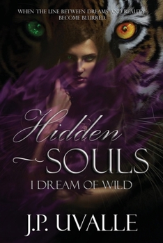 Paperback Hidden Souls: I Dream of WILD Book