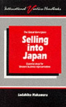 Paperback Selling to Japan: Essential Steps for Western Business Representatives Book