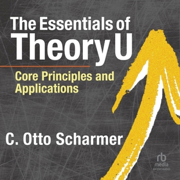 MP3 CD The Essentials of Theory U: Core Principles and Applications Book