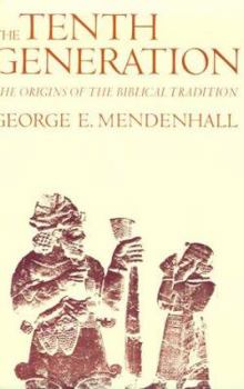 Paperback The Tenth Generation: The Origins of the Biblical Tradition Book