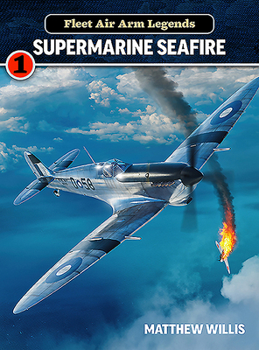 Paperback Fleet Air Arm Legends: Supermarine Seafire Book
