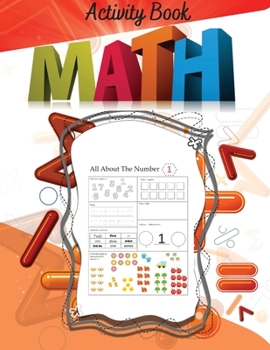 Paperback Math Book With Activities: Getting started, completing, first grade math workbook, first grade math workbooks for 1st -2 st graders, first grade Book