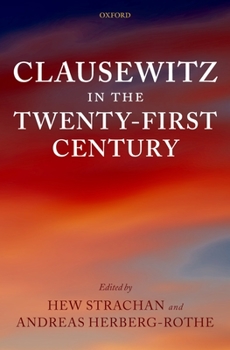 Hardcover Clausewitz in the Twenty-First Century Book
