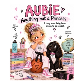 Paperback Aubie: Anything but a Princess Book