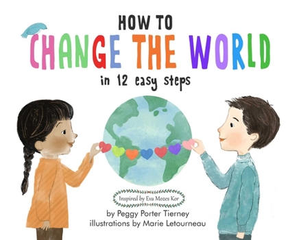 Hardcover How to Change the World in 12 Easy Steps Book