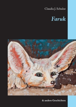 Faruk: & andere Geschichten (German Edition)