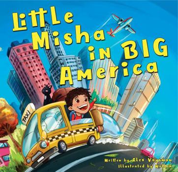 Hardcover Little Misha in BIG America Book