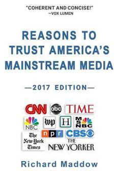 Paperback Reasons To Trust America's Mainstream Media Book