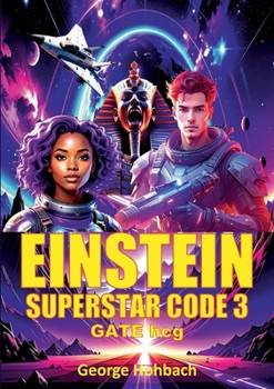 Paperback Einstein Superstar Code 3: Gate hcg Book