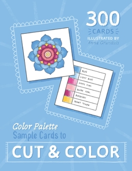 Paperback Color Palette Sample Cards to CUT & COLOR: Square Cards for Color Palette Testing and Sampling for Adult Coloring Artists, Painters, Illustrators Book