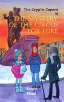 Paperback The Mystery of the Circus for Hire Book