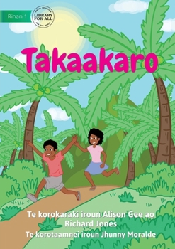 Paperback Play - Takaakaro (Te Kiribati) Book