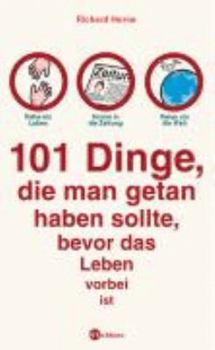Paperback 101 Dinge, die man getan haben sollte, bevor das Leben vorbei ist [German] Book