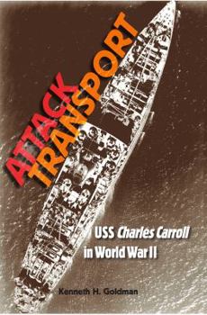 Hardcover Attack Transport: USS Charles Carroll in World War II Book