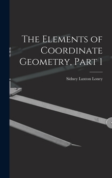 Hardcover The Elements of Coordinate Geometry, Part 1 Book