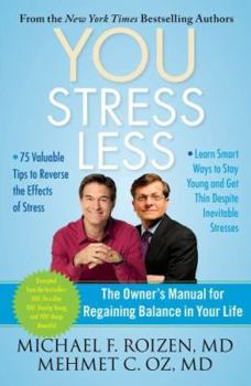 Paperback You: Stress Less: The Owner's Manual for Regaining Balance in Your Life Book