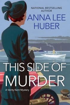 This Side of Murder - Book #1 of the Verity Kent Mysteries